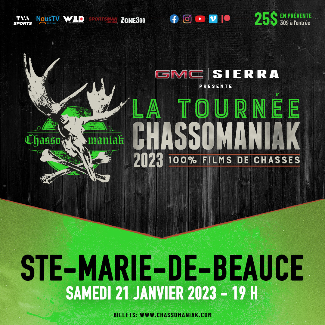 Tournée Chassomaniak - Sainte-Marie-de-Beauce